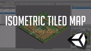 Create Isometric Maps and Import into Unity 2018  Tiled amp Tiled2Unity Tutorial [upl. by Thunell]