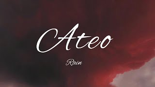 Ateo  Rain ⛈️ [upl. by Benis521]