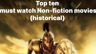 top ten non fiction movies historical [upl. by Ronym]