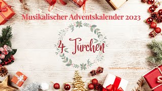 4 Türchen  Musikalischer Adventskalender 2023 [upl. by Aimahs838]