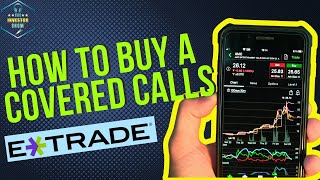 How to buy covered call with Etrade 4mins [upl. by Chiaki584]