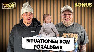 1 BONUSAVSNITT  SITUATIONER SOM FÖRÄLDRAR [upl. by Antonia332]