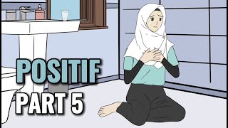 POSITIF PART 5  Animasi Sekolah [upl. by Ynwat]