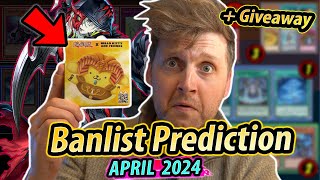 BANLIST PREDICTION APRIL 2024  Giveaway [upl. by Kuebbing]