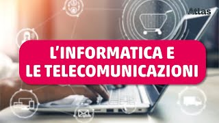 Linformatica e le telecomunicazioni [upl. by Lanuk]