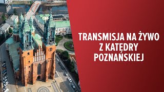 NA ŻYWO  Katedra Poznańska [upl. by Anallese]