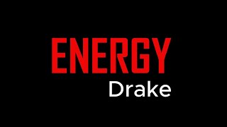 Energy lyrics  Drake [upl. by Randolf]