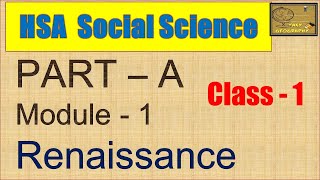 HSA Social Science  Renaissance Part  A Module 1 Video 1 [upl. by Pufahl]