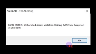 How To Fix AutoCAD FATAL ERROR Unhandled Access Violation Writing 0x9e0fd3c Exception at 9e0fd3ch [upl. by Grunenwald191]