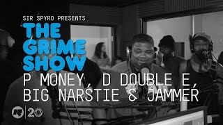 Grime Show P Money D Double E Big Narstie amp Jammer [upl. by Cowie]