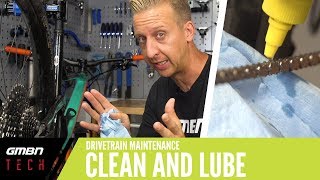 How To Clean And Lube Your Drivetrain  GMBN Tech How To [upl. by Ataga824]