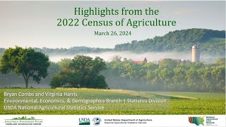 Highlights from the 2022 USDA Census of Agriculture [upl. by Ariane]