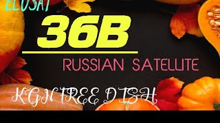 NEW UPDATE EUTELSAT 36E B DISH SETTINGS CHANNEL LIST 4 FEET DISH ANTENNA PAR KGN FREE DISH [upl. by Dayiz]