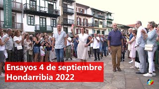 Ensayos 4 de septiembre en Hondarribia 2022  Txingudi Online [upl. by Quirita]