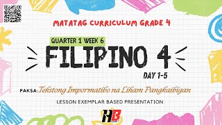 Filipino 4  MATATAG  Quarter 1 Week 6 Tekstong Impormatibo na Liham Pangkaibigan  LE Based [upl. by Fidellia766]