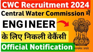 Central water commission Vacancy 2024  CWC Recruitment 2024  Govt PSU Jobs Engg in India KKSINDIAN [upl. by Avery884]