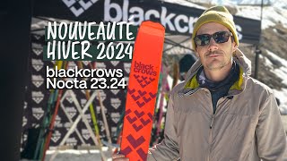 blackcrows Nocta  HIVER 2324  Snowleader Mountain Test [upl. by Kenelm67]