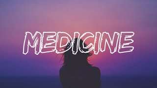 Daughter  Medicine Lyrics [upl. by Lauber]