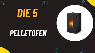 Die 5 Besten Pelletofen Test 2024 [upl. by Sileas465]