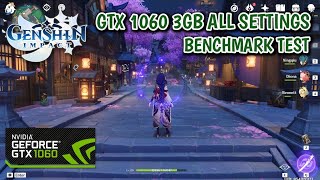 Genshin Impact 26 Benchmark Full Gameplay  All Settings  GTX 1060 3gb Core i5 3570K [upl. by Yrian]