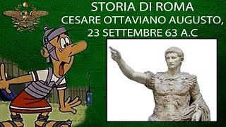 STORIA ROMANA  Cesare Ottaviano Augusto 23 settembre 63 aC [upl. by Rep]