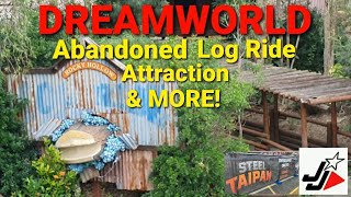 DREAMWORLD Theme Park Gold Coast  ABANDONED Log Ride Attraction amp More [upl. by Maeve862]