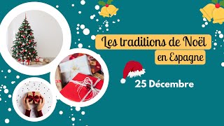 Les traditions de Noël en Espagne  Le 25 Décembre [upl. by Sylirama848]