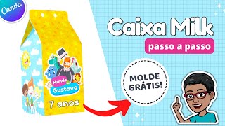 Como Fazer Caixa Milk Personalizada no Canva Passo a Passo  Molde Limpo Grátis em PNG [upl. by Occer]