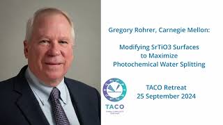 Greg Rohrer Modifying SrTiO3 Surfaces to Maximize Photochemical Water Splitting [upl. by Anaet636]