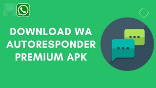 Download Autoresponder For WhatsApp Pro Apk [upl. by Notyap]