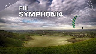 Phi SYMPHONIA First Flight Paraglider Review [upl. by Aiyekal935]