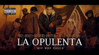 Cypher Ciudad Devastada quotLa Opulenta quot  Hip Hop Pasco ProdArtmil [upl. by Reyaht]