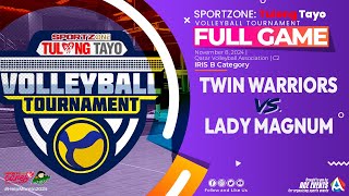 Full Game Twin Warriors vs Lady Magnum Iris B Category  8 Nov 2024 [upl. by Scott]