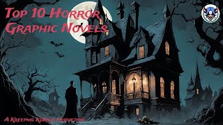 Top 10 Horror Graphic Novels [upl. by Aihseya]