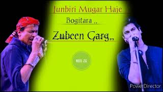 junbiri mugar haje  zubeen garg  Assamese bihu song all time favourite song [upl. by Licastro]