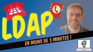 LDAP en moins de 3 minutes [upl. by Annoled388]