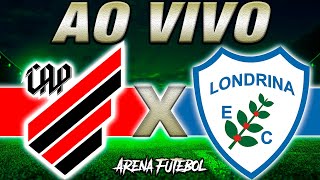 ATHLETICOPR x LONDRINA AO VIVO Quartas de Final Campeonato Paranaense  Narração [upl. by Anawat]