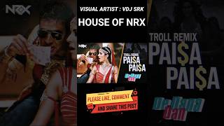 Paisa Paisa Remix remix bollywoodremix dj houseofnrx bollywood paisapaisaremix [upl. by Davena224]