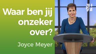 ONZEKER❓ Geloof maakt zeker 💪 – Joyce Meyer – Geloof in de praktijk motivation [upl. by Irolam]