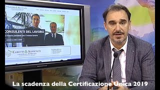 La scadenza della Certificazione unica 2019 [upl. by Barclay191]