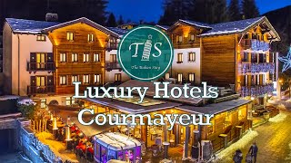 The 5 best luxury hotels in Courmayeur Italy [upl. by Nnomae]