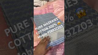 PURE MASRAIES COTTON 100 9598832203📞😱 shortvideo viralvideo trending banarasisilk handloom [upl. by Bolen]