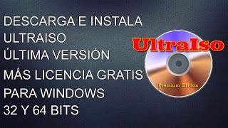 DESCARGAR ULTRAISO 95 FULL EN ESPAÑOL  LICENCIA GRATIS 2014 WINDOWS 7 [upl. by Ralina]