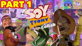 Soy Ttory The Toy Story YTP Collab Part 1 [upl. by Enyluqcaj]