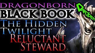 Skyrim Dragonborn  Black Book The Hidden Twilight Reluctant Steward quest [upl. by Alberto685]