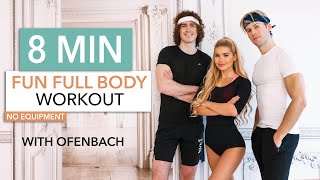 8 MIN FUN FULL BODY  with Ofenbach  Cardio Leg  Arm Workout I No Equipment [upl. by Leimad]