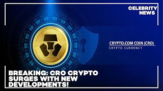 Breaking CRO Crypto Surges with New Developments [upl. by Livvi120]