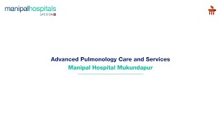 Manipal Hospital Mukundapur  Advanced Pulmonology Care and Services  Dr Angshuman Mukherjee [upl. by Adas]