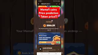 Memefi token price prediction  memefi token received okx  memefi 1 token price Leaked memefi [upl. by Ynaittirb]