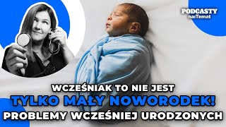 Wcześniak to nie jest tylko mały noworodek Jakie problemy mają urodzeni przed czasem  ZBC 46 [upl. by Gemperle]